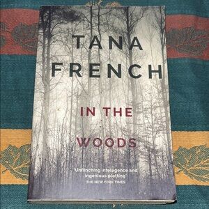Tana French 'In the Woods'